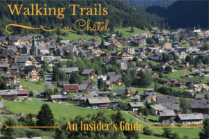 Walking trails in Châtel - a view over the village